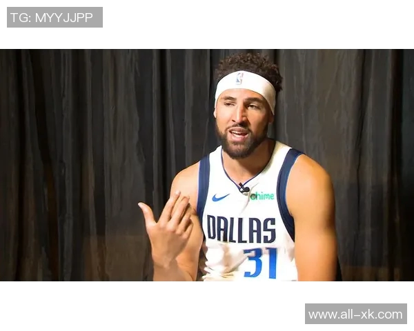 独行侠招募克莱承诺首发若让其替补恐影响心态与表现 独行侠招募克莱承诺首发若让其替补恐影响心态与表现